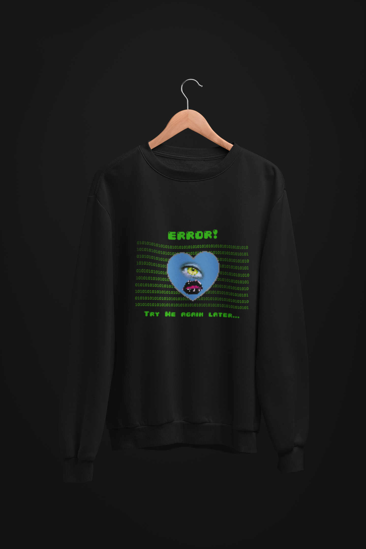 Error Try Me Again Sweatshirt