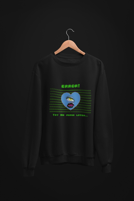 Error Try Me Again Sweatshirt