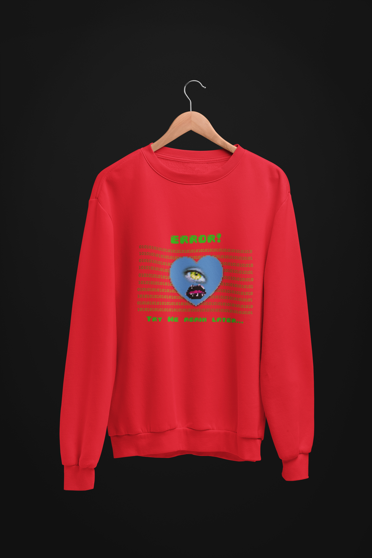Error Try Me Again Sweatshirt