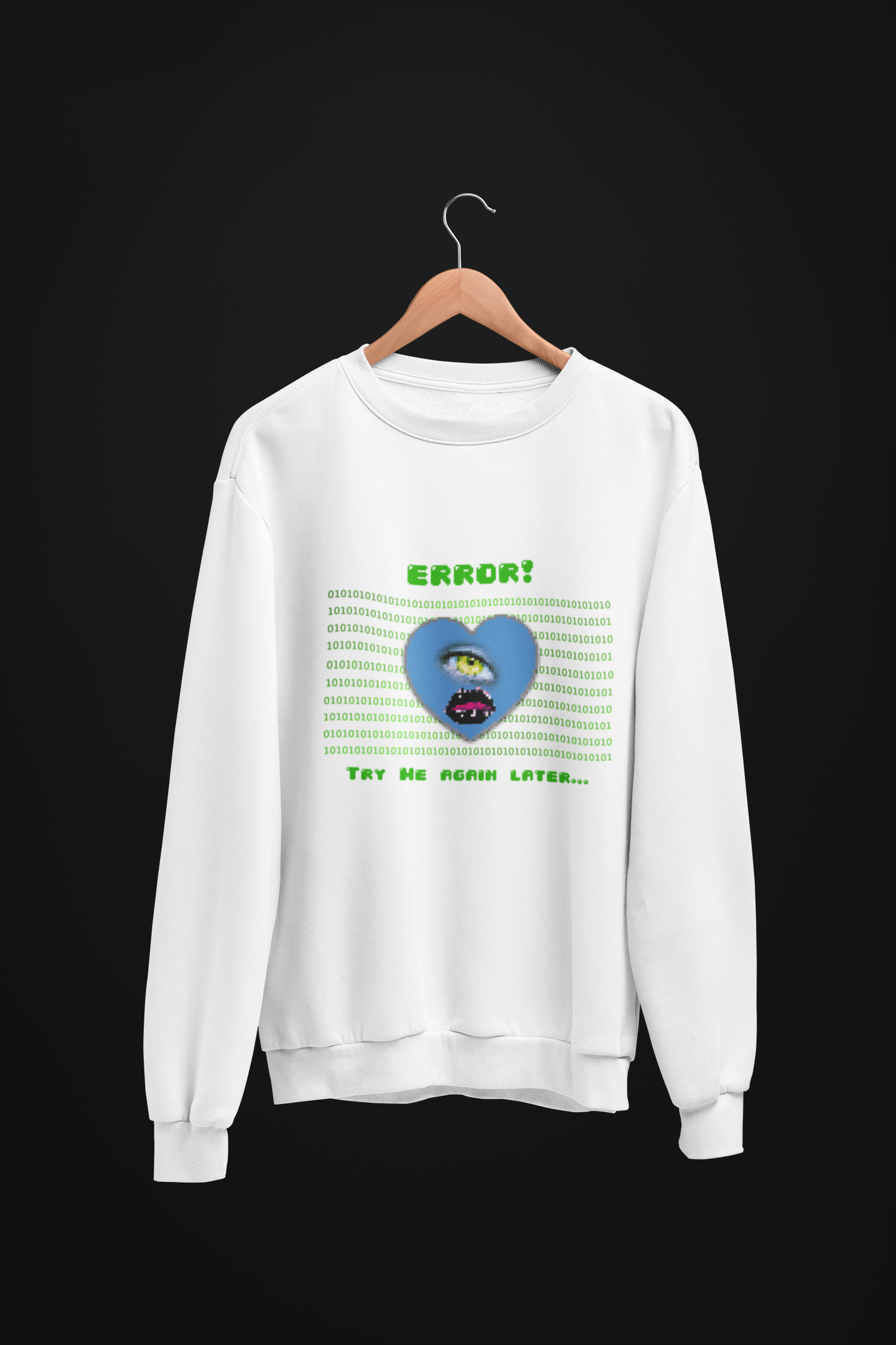 Error Try Me Again Sweatshirt