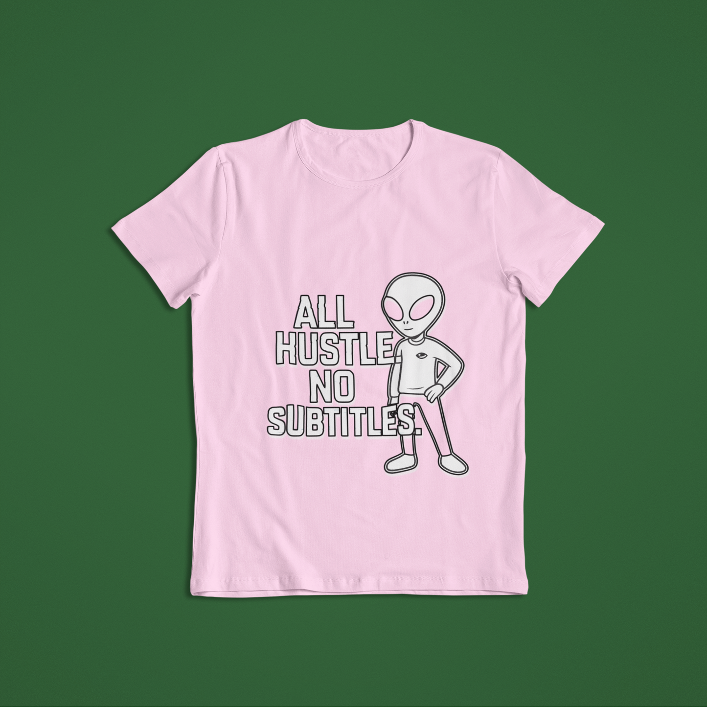 All Hustle No Subtitles Tee